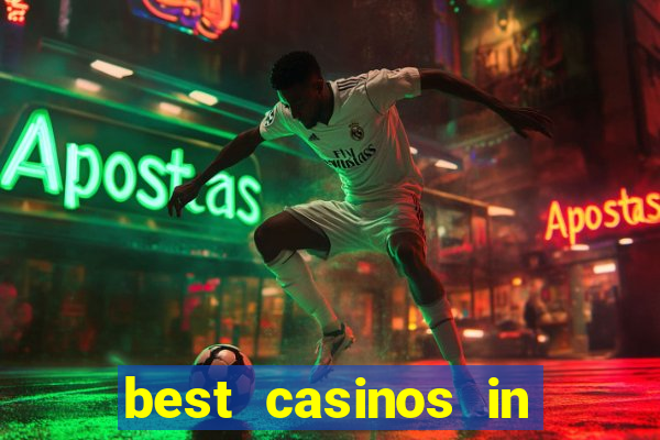 best casinos in las vegas