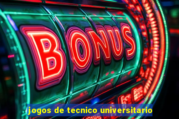 jogos de tecnico universitario