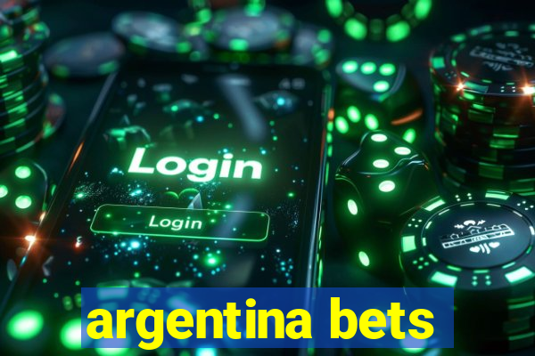 argentina bets