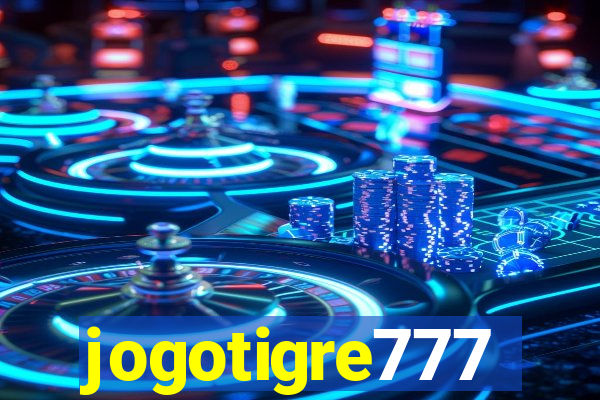 jogotigre777