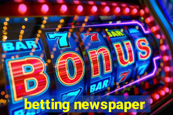 betting newspaper