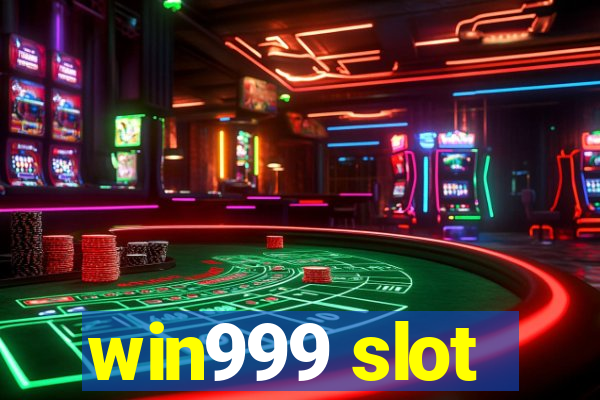 win999 slot