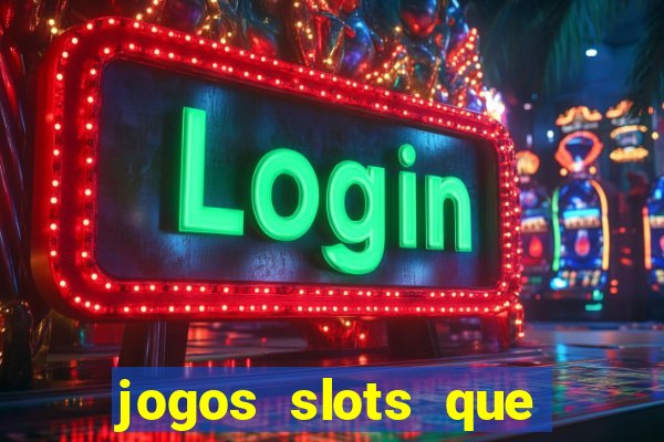 jogos slots que estao pagando