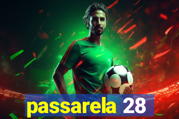 passarela 28