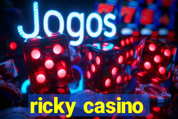 ricky casino