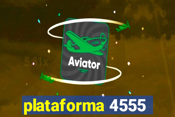 plataforma 4555