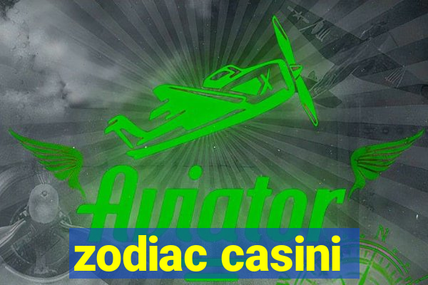 zodiac casini