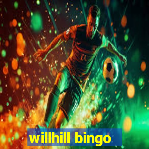 willhill bingo