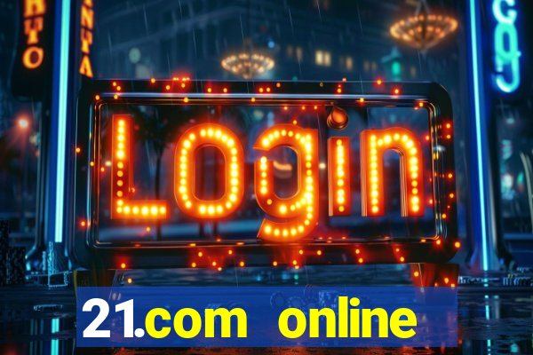 21.com online casino review