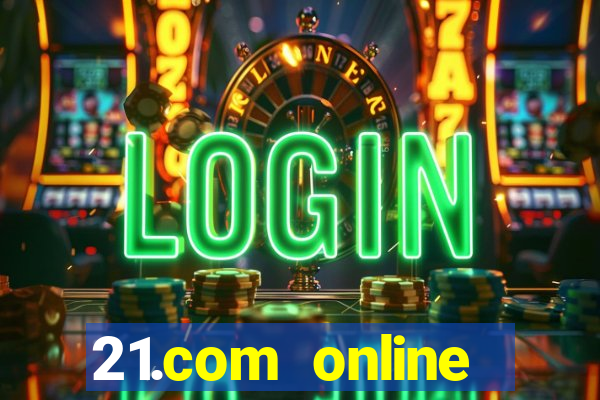 21.com online casino review