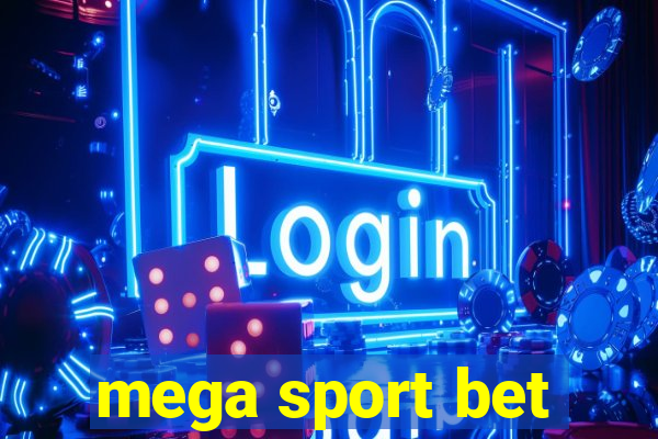 mega sport bet