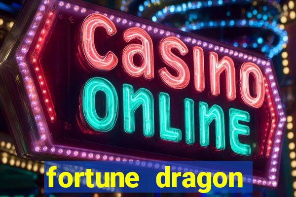 fortune dragon ganho certo