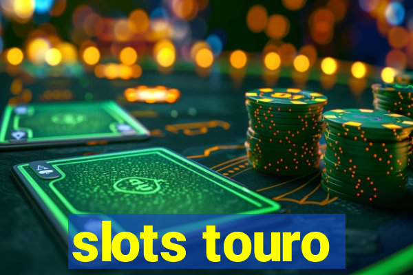 slots touro