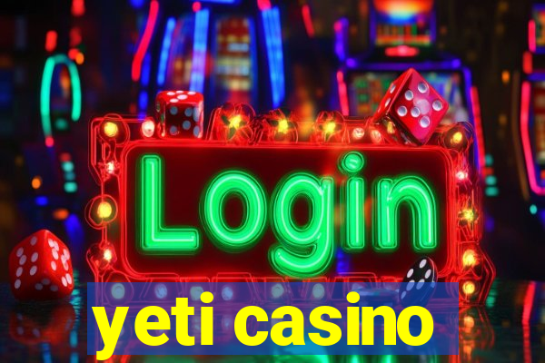 yeti casino