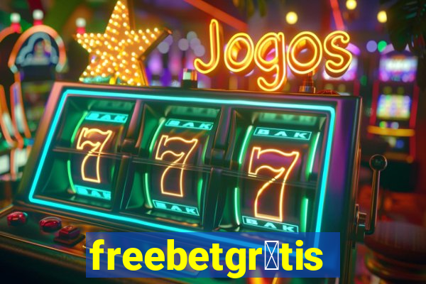 freebetgr谩tis