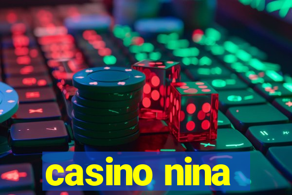 casino nina