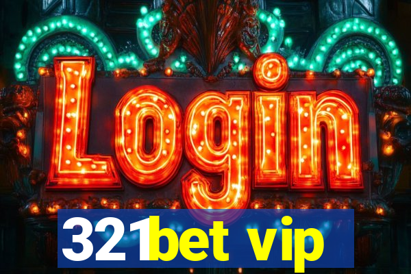 321bet vip