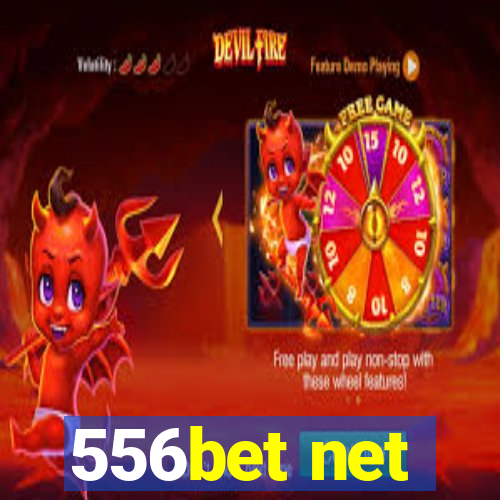 556bet net