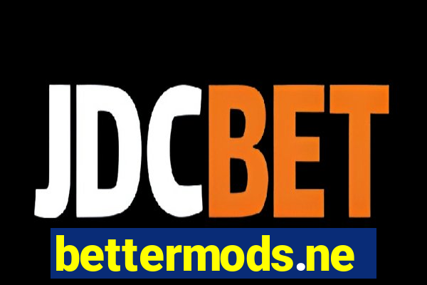 bettermods.ne