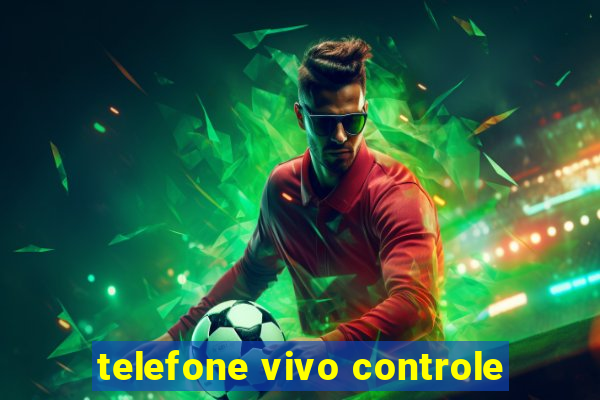 telefone vivo controle