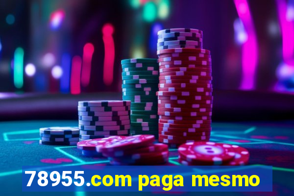 78955.com paga mesmo