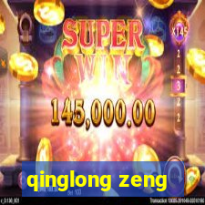 qinglong zeng