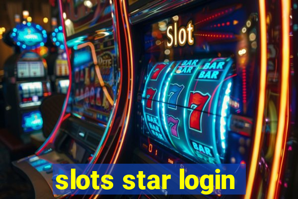 slots star login