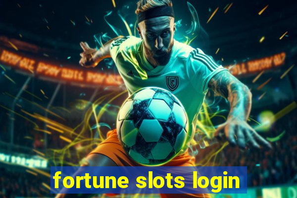 fortune slots login