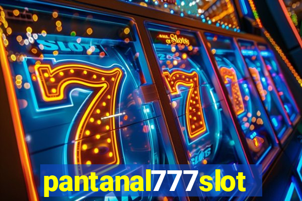 pantanal777slots.com