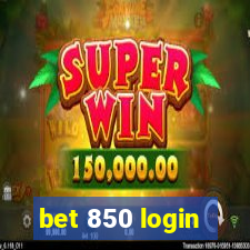 bet 850 login