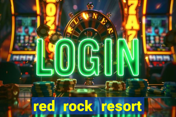 red rock resort and casino