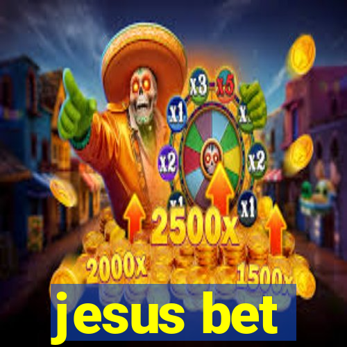 jesus bet