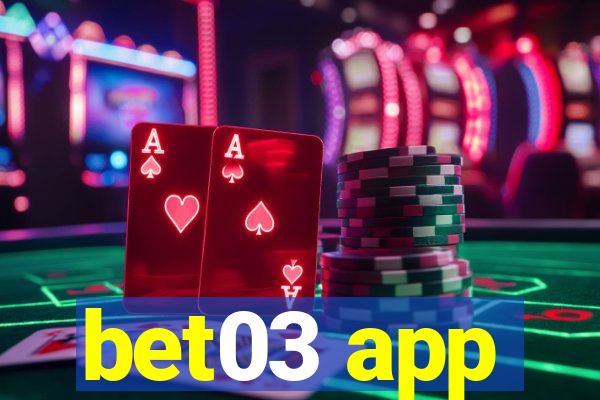 bet03 app