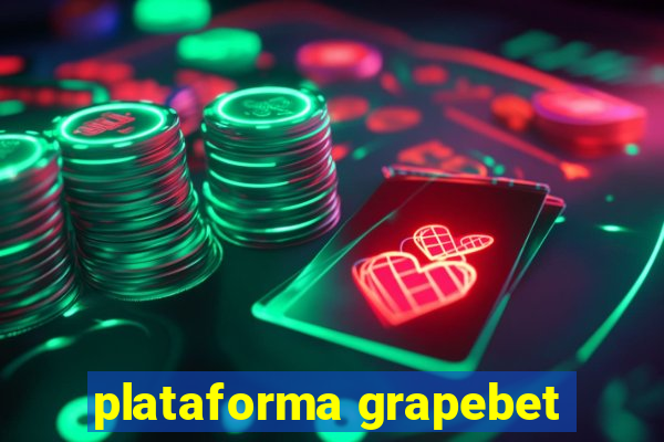 plataforma grapebet