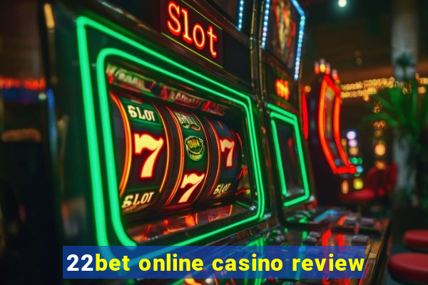 22bet online casino review