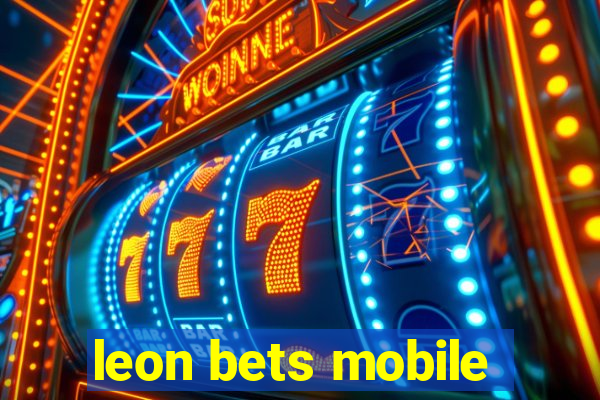 leon bets mobile