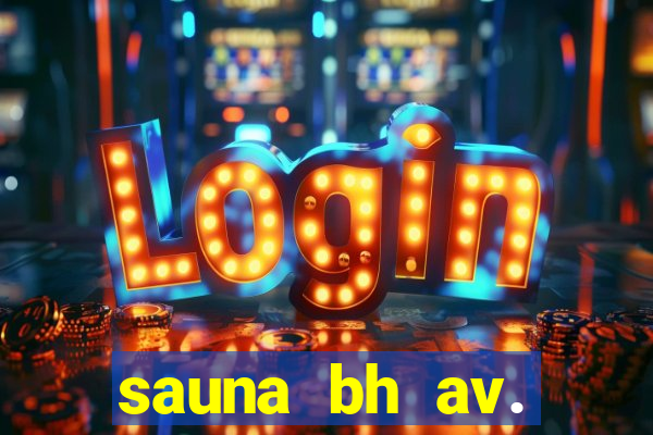 sauna bh av. augusto de lima 444 - centro