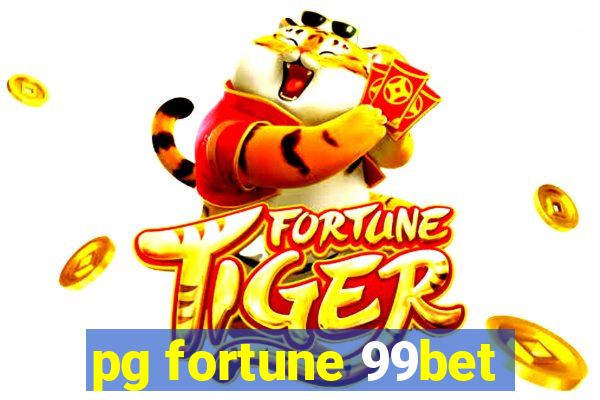 pg fortune 99bet