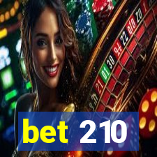 bet 210