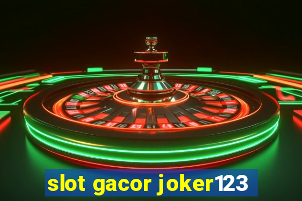 slot gacor joker123