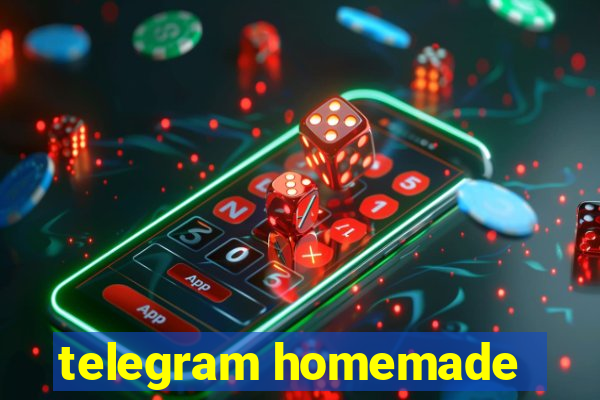 telegram homemade