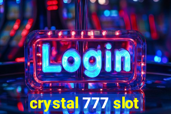 crystal 777 slot