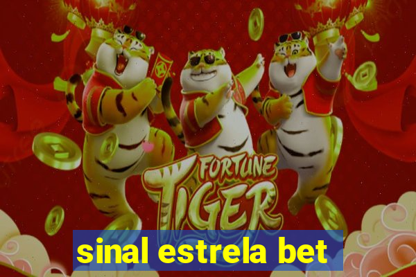 sinal estrela bet