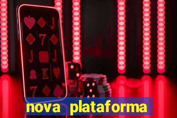 nova plataforma pagando muito