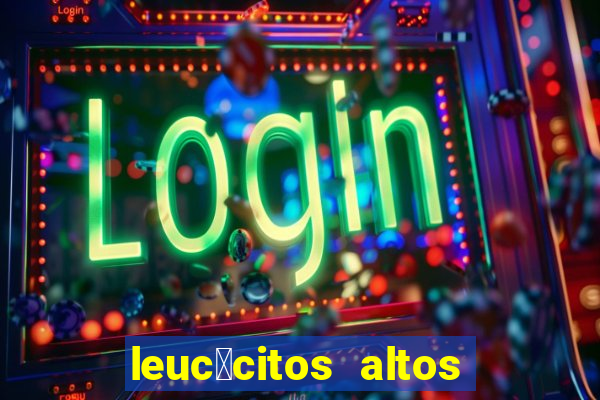 leuc贸citos altos em c茫es