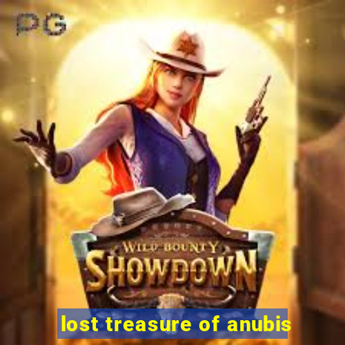 lost treasure of anubis