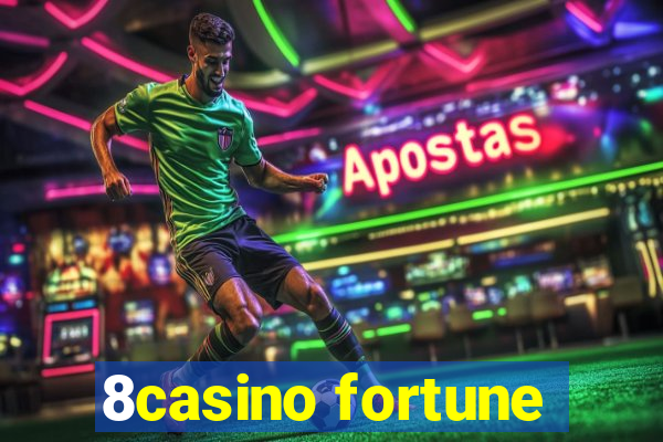 8casino fortune