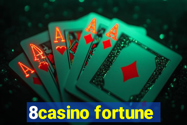 8casino fortune