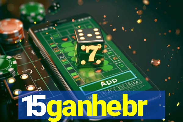 15ganhebr