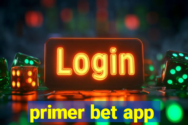 primer bet app